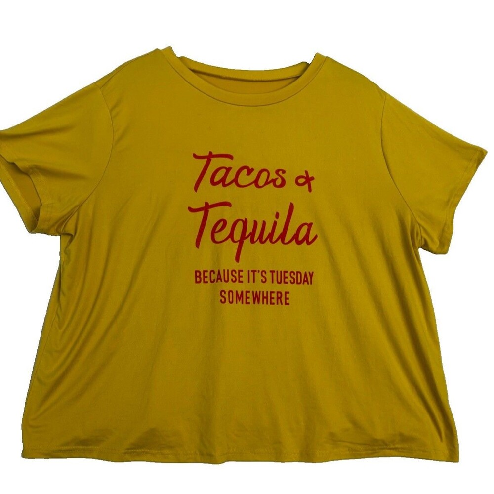 Tacos & Tequila Because It’s Tuesday Somewhere Graphic Tee Yellow Women’s 3XL